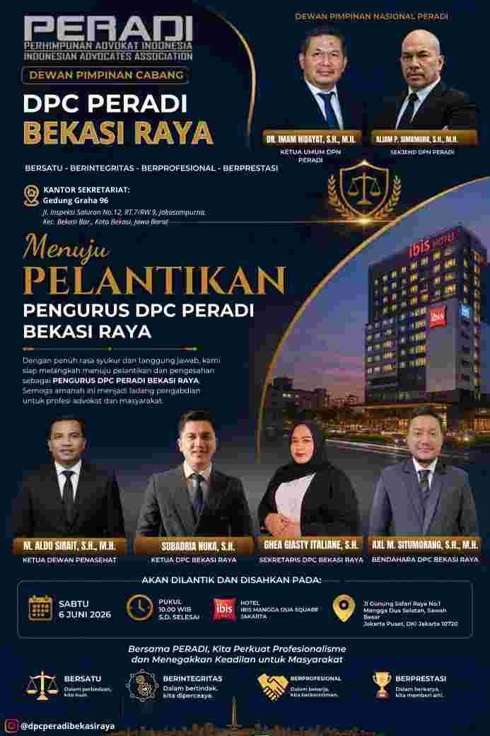 PEMBENTUKAN KEPENGURUSAN DPC PERADI BEKASI RAYA: TONGGAK BARU PENGUATAN ORGANISASI DAN PENINGKATAN MUTU PELAYANAN HUKUM